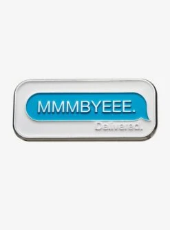 Mmm Bye Text Pin
